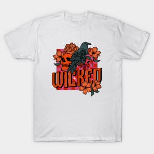 Wicked - crow, skull, animals, birds, pink, punk, green, orange, aesthetics, floral, flowers T-Shirt